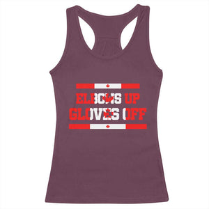Elbows Up Gloves Off Racerback Tank Top Canadian Ice Hockey Lover Gift TS12 Maroon Print Your Wear