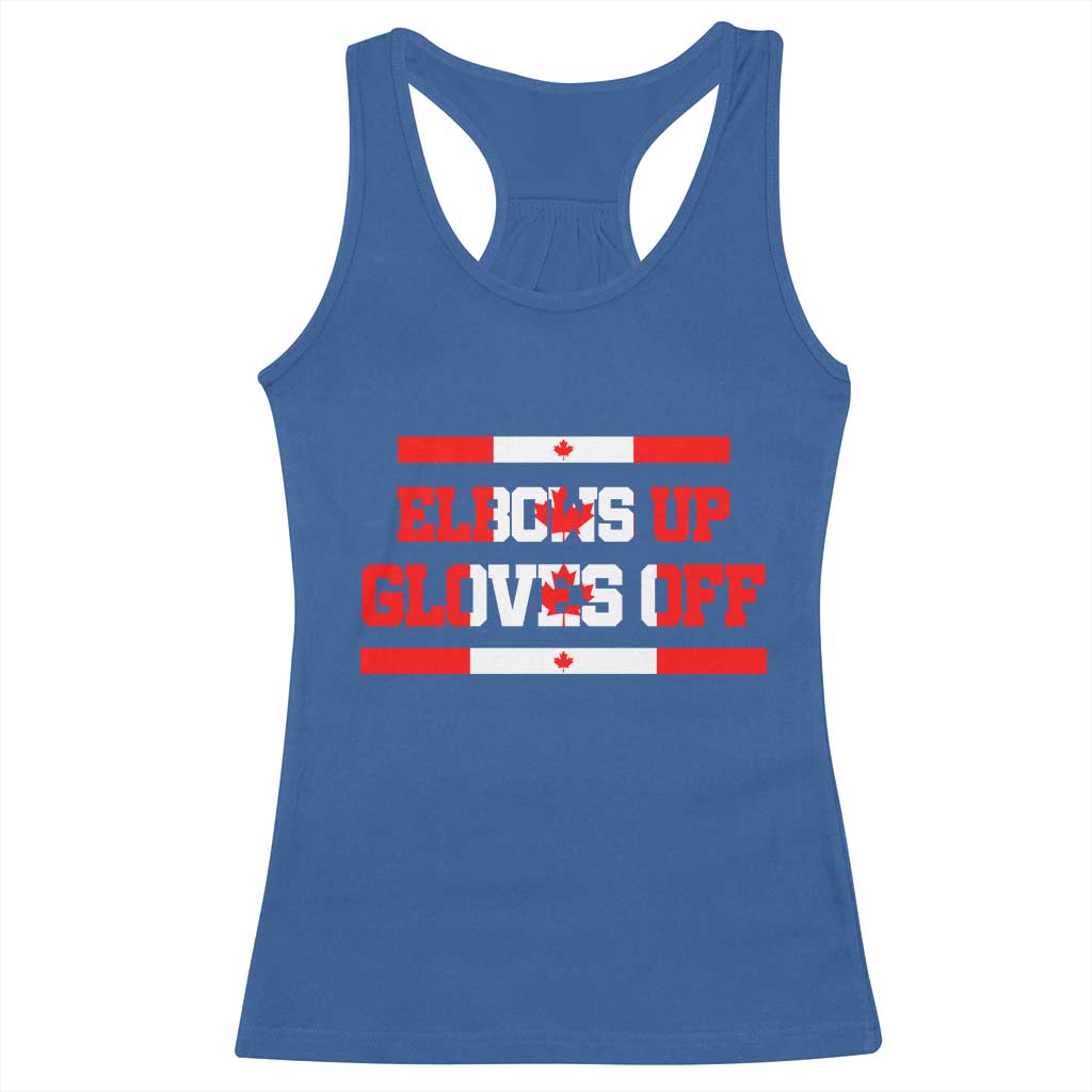 Elbows Up Gloves Off Racerback Tank Top Canadian Ice Hockey Lover Gift TS12 Royal Blue Print Your Wear