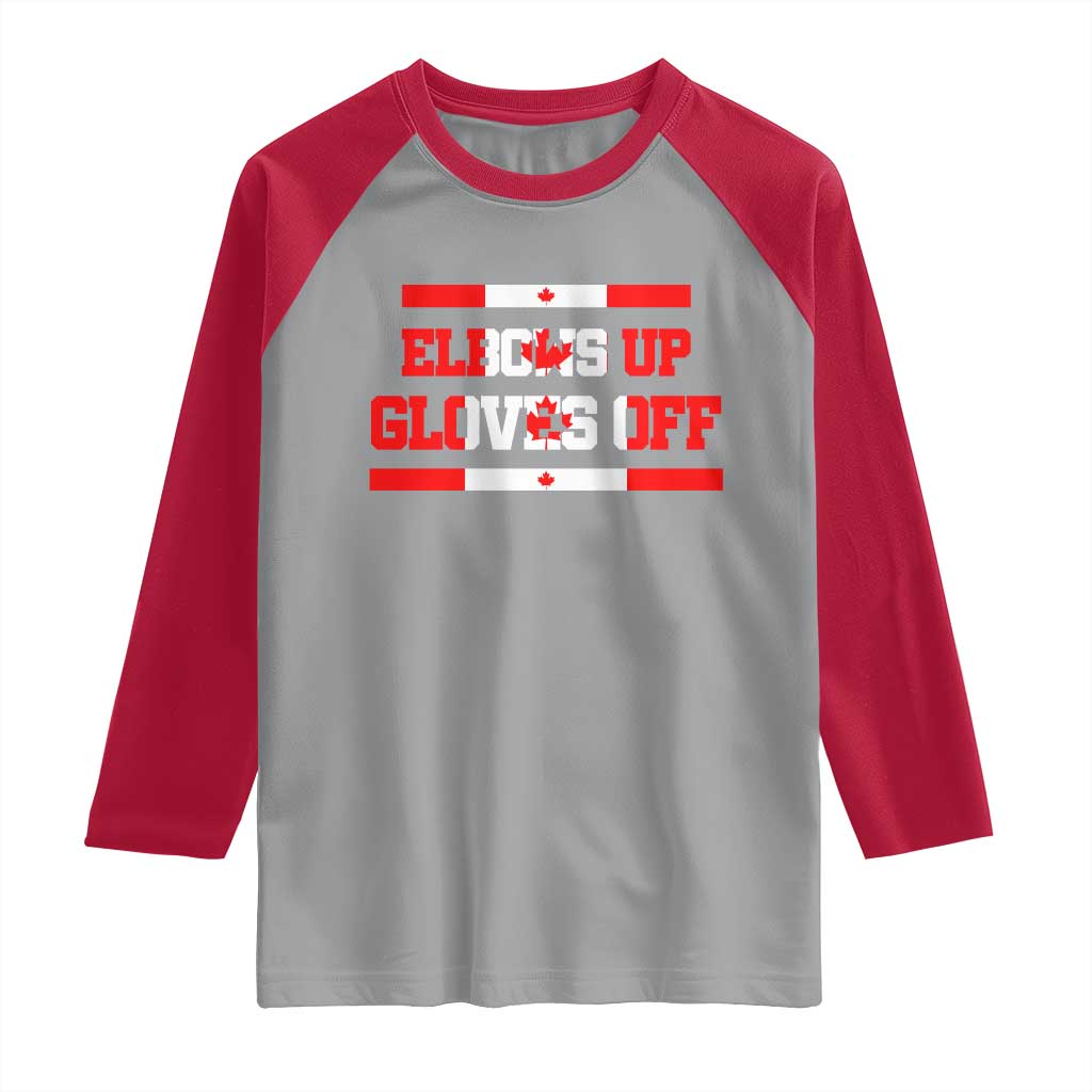 Elbows Up Gloves Off Raglan Shirt Canadian Ice Hockey Lover Gift TS12 Sport Gray Red Print Your Wear