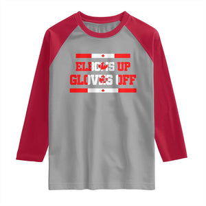 Elbows Up Gloves Off Raglan Shirt Canadian Ice Hockey Lover Gift TS12 Sport Gray Red Print Your Wear