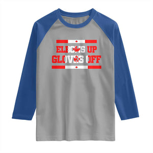 Elbows Up Gloves Off Raglan Shirt Canadian Ice Hockey Lover Gift TS12 Sport Gray Royal Print Your Wear
