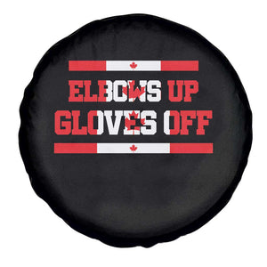 Elbows Up Gloves Off Spare Tire Cover Canadian Ice Hockey Lover Gift TS12 Print Your Wear