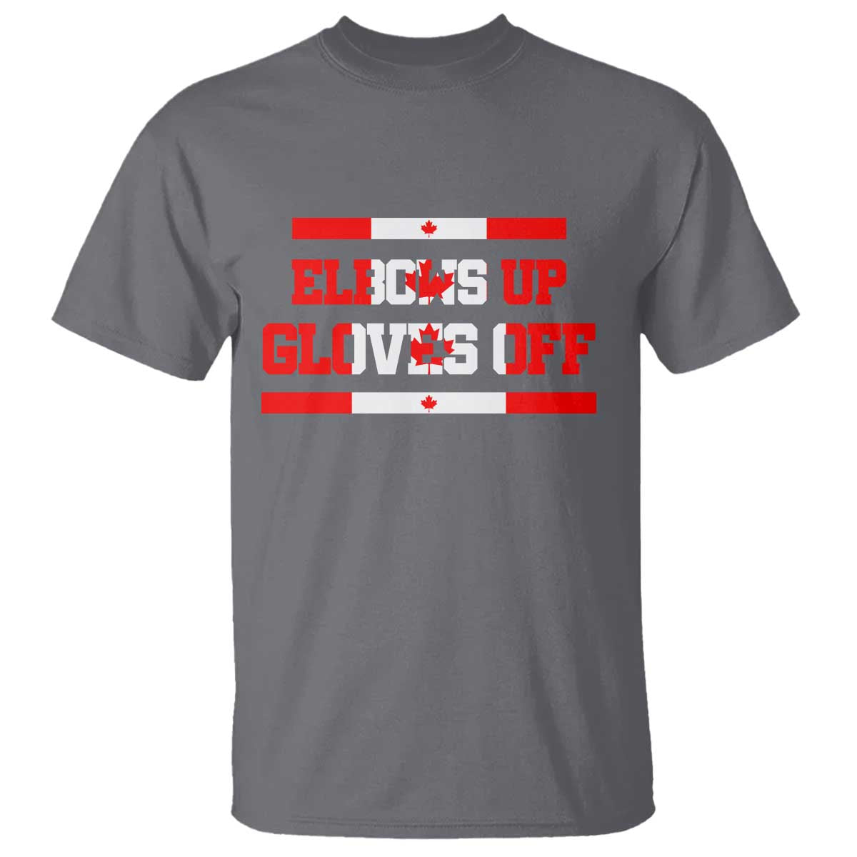 Elbows Up Gloves Off T Shirt Canadian Ice Hockey Lover Gift TS12 Charcoal Print Your Wear