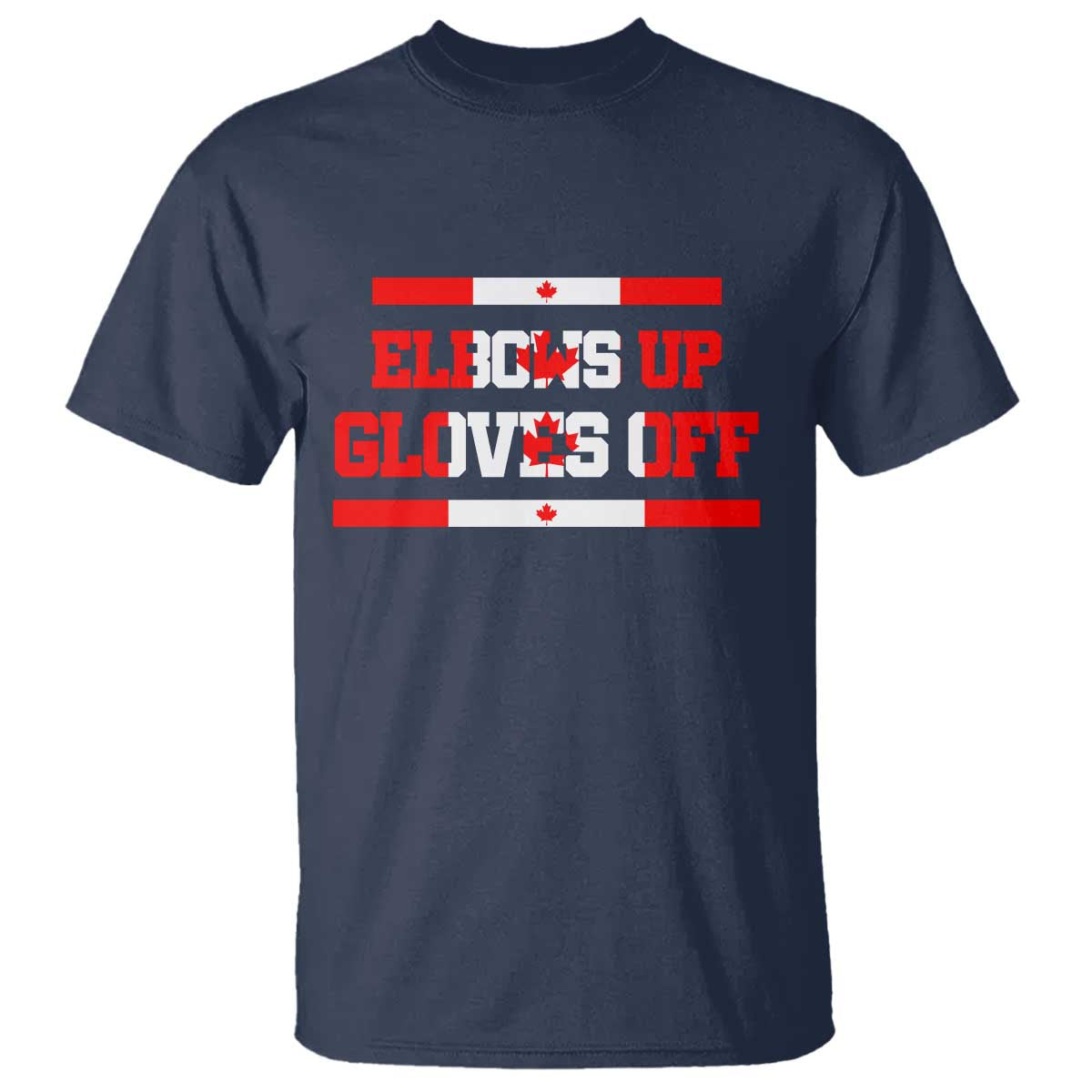 Elbows Up Gloves Off T Shirt Canadian Ice Hockey Lover Gift TS12 Navy Print Your Wear