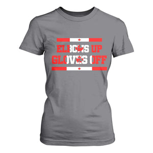 Elbows Up Gloves Off T Shirt For Women Canadian Ice Hockey Lover Gift TS12 Charcoal Print Your Wear