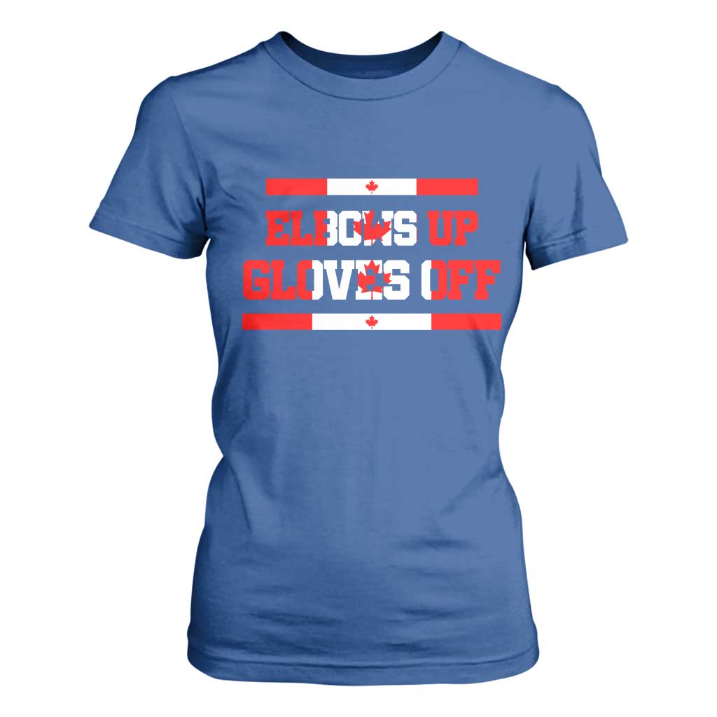 Elbows Up Gloves Off T Shirt For Women Canadian Ice Hockey Lover Gift TS12 Royal Blue Print Your Wear