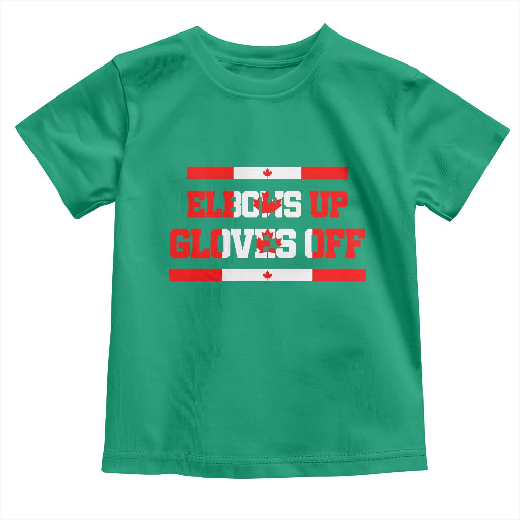 Elbows Up Gloves Off Toddler T Shirt Canadian Ice Hockey Lover Gift TS12 Irish Green Print Your Wear