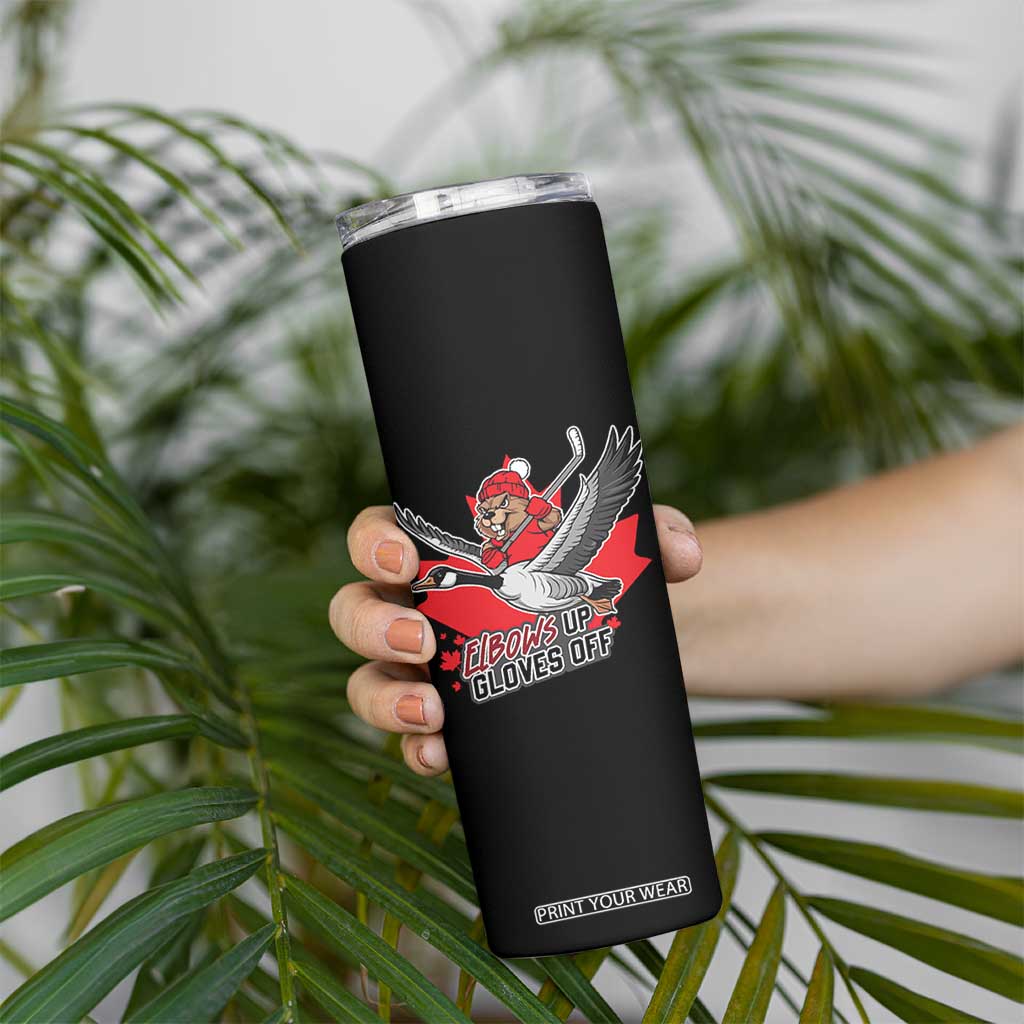 Elbows Up Gloves Off Skinny Tumbler Canadian Ice Hockey Beaver Gift TS12 Print Your Wear
