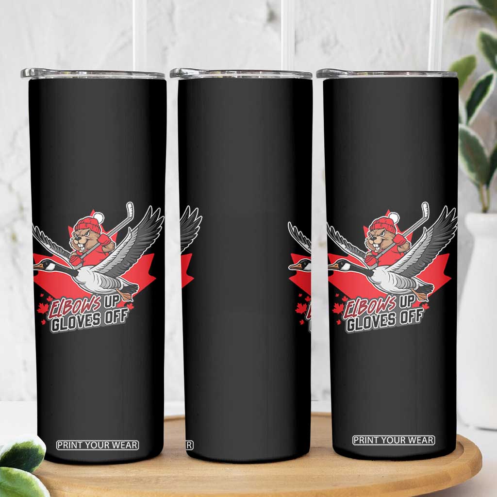 Elbows Up Gloves Off Skinny Tumbler Canadian Ice Hockey Beaver Gift TS12 Print Your Wear