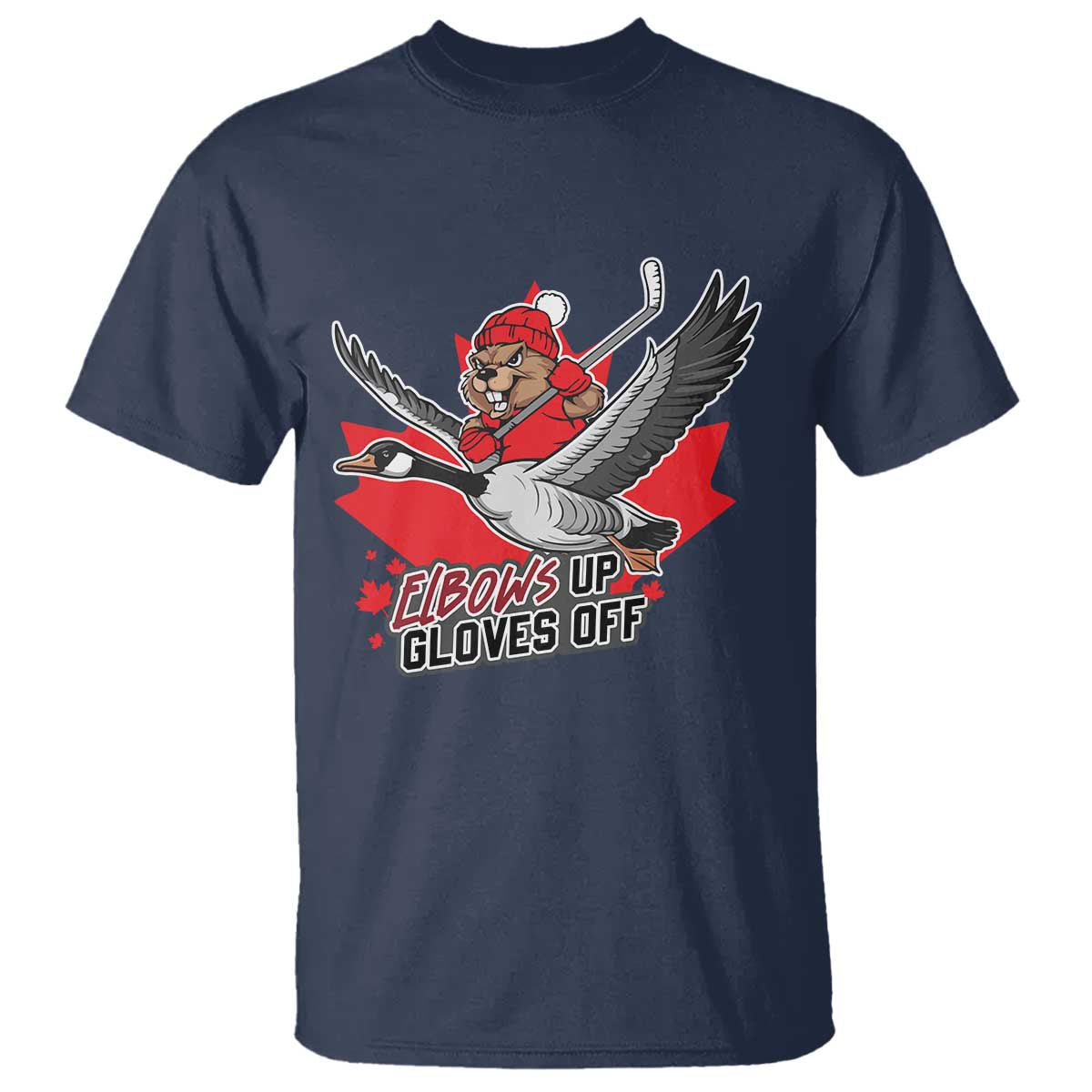 Elbows Up Gloves Off T Shirt Canadian Ice Hockey Beaver Gift TS12 Navy Print Your Wear