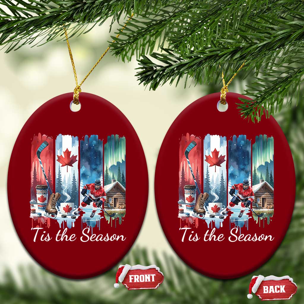 Christmas Canada Ice Hockey Lover Ceramic Ornament Tis The Season TS12 Print Your Wear