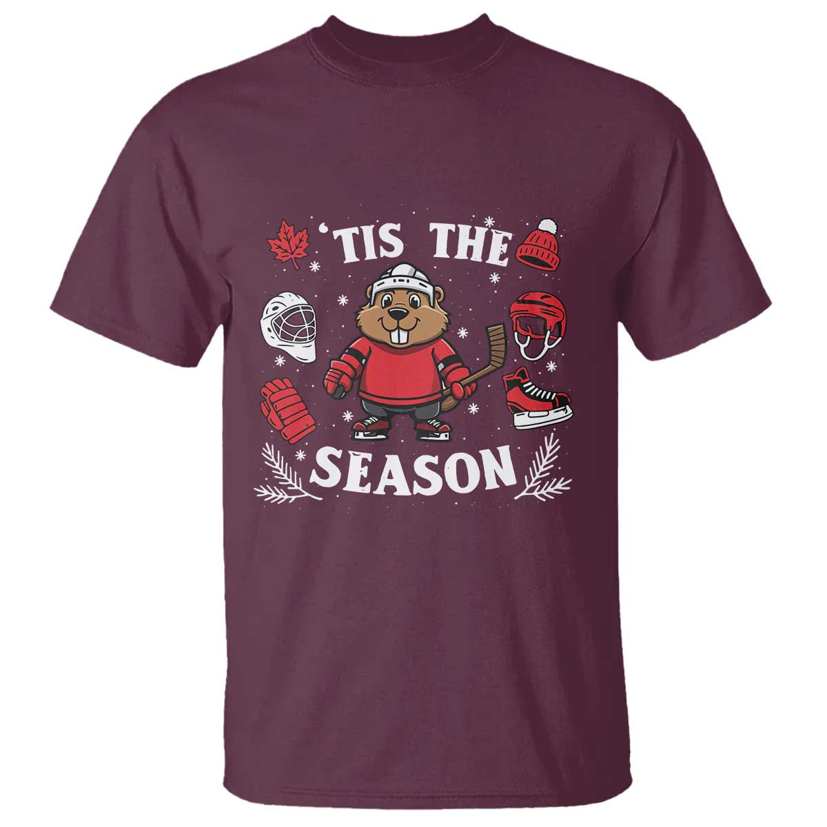 Canadian Ice Hockey Beaver T Shirt Tis The Season Holiday Gift TS12 Maroon Print Your Wear