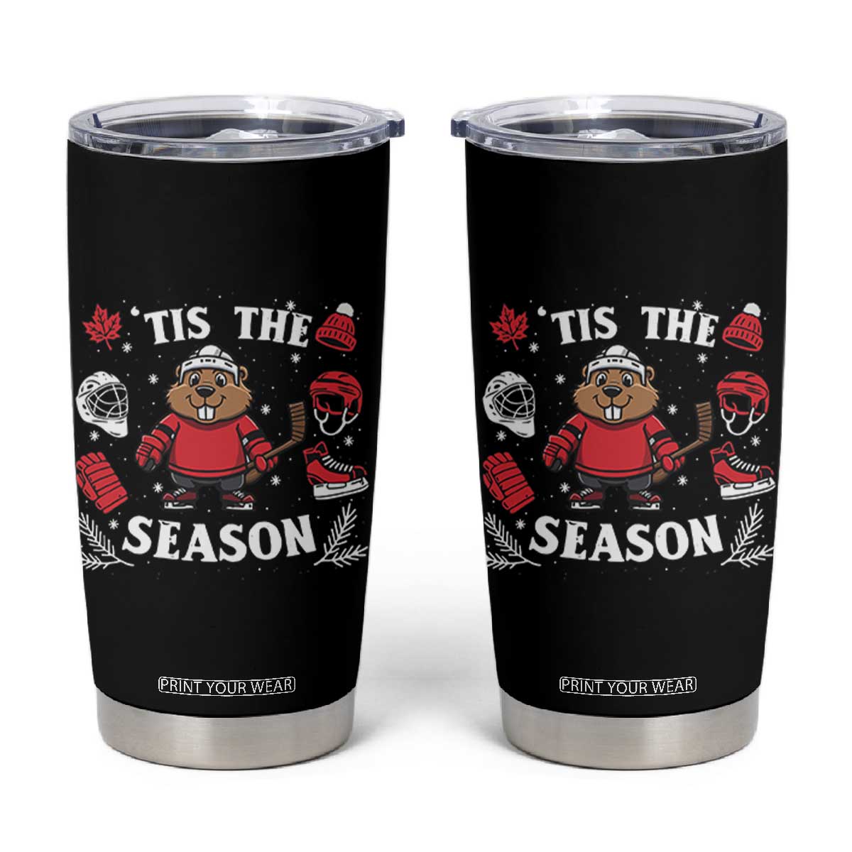 Canadian Ice Hockey Beaver Tumbler Cup Tis The Season Holiday Gift TS12 Black Print Your Wear