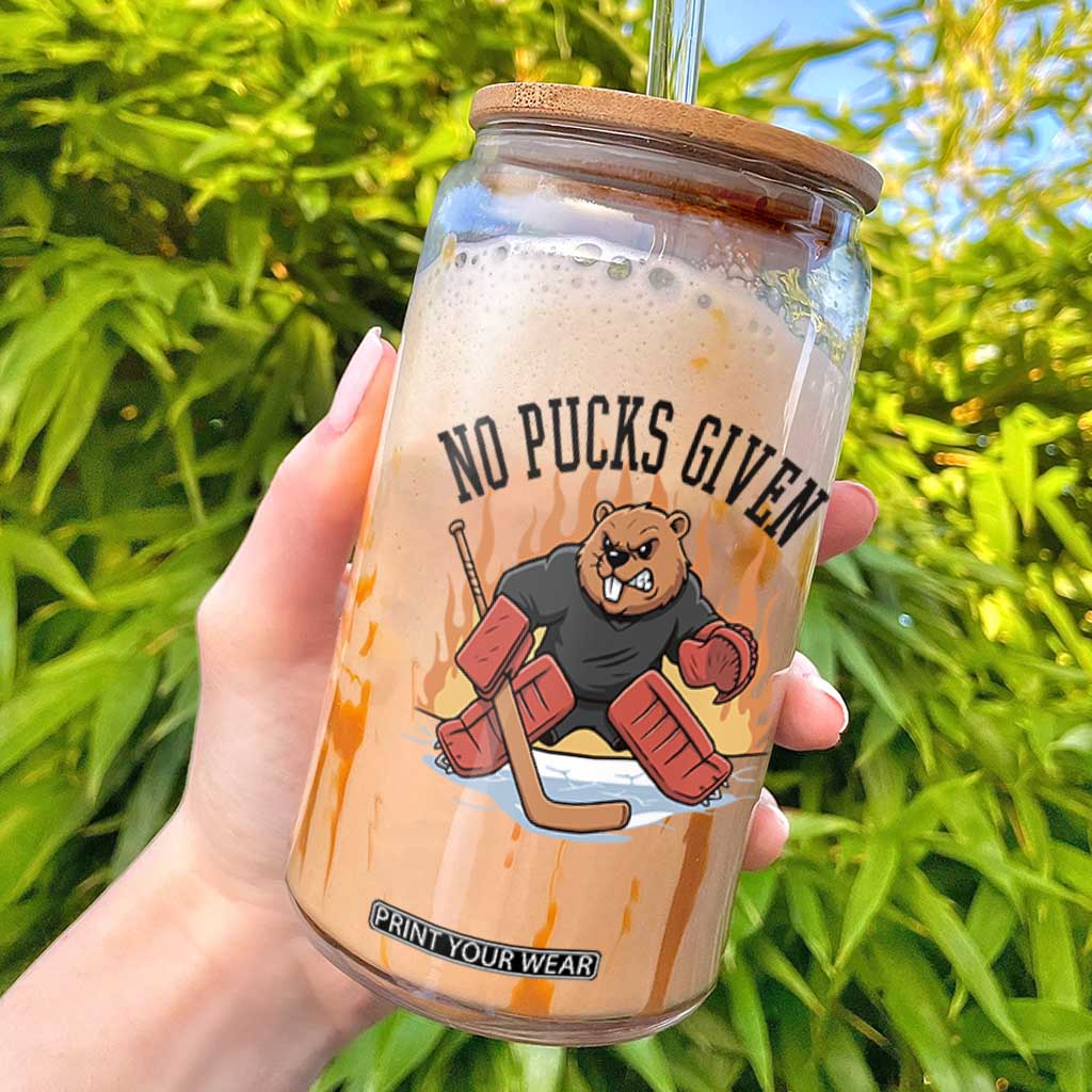 Funny Beaver Ice Hockey Goalie Gift Glass Can No Pucks Given TS12 White Print Your Wear