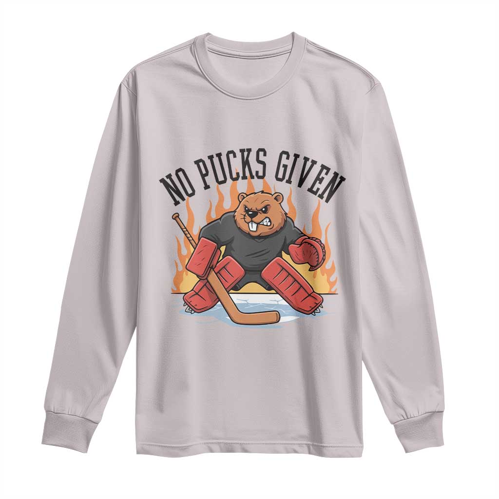 Funny Beaver Ice Hockey Goalie Gift Long Sleeve Shirt No Pucks Given TS12 Ice Gray Print Your Wear