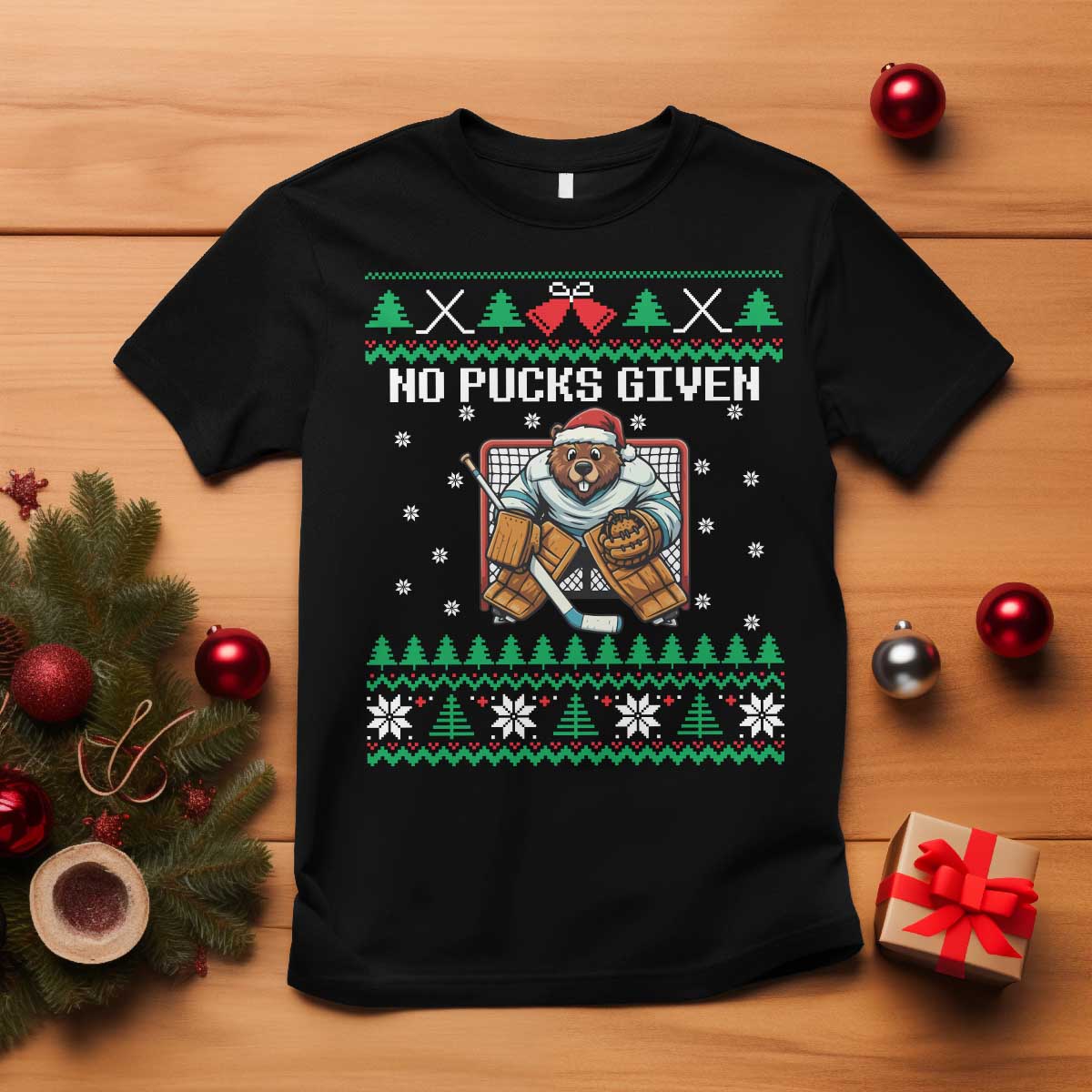 Ugly Christmas Sweater Beaver Ice Hockey Goalie T Shirt No Pucks Given TS12 Black Print Your Wear