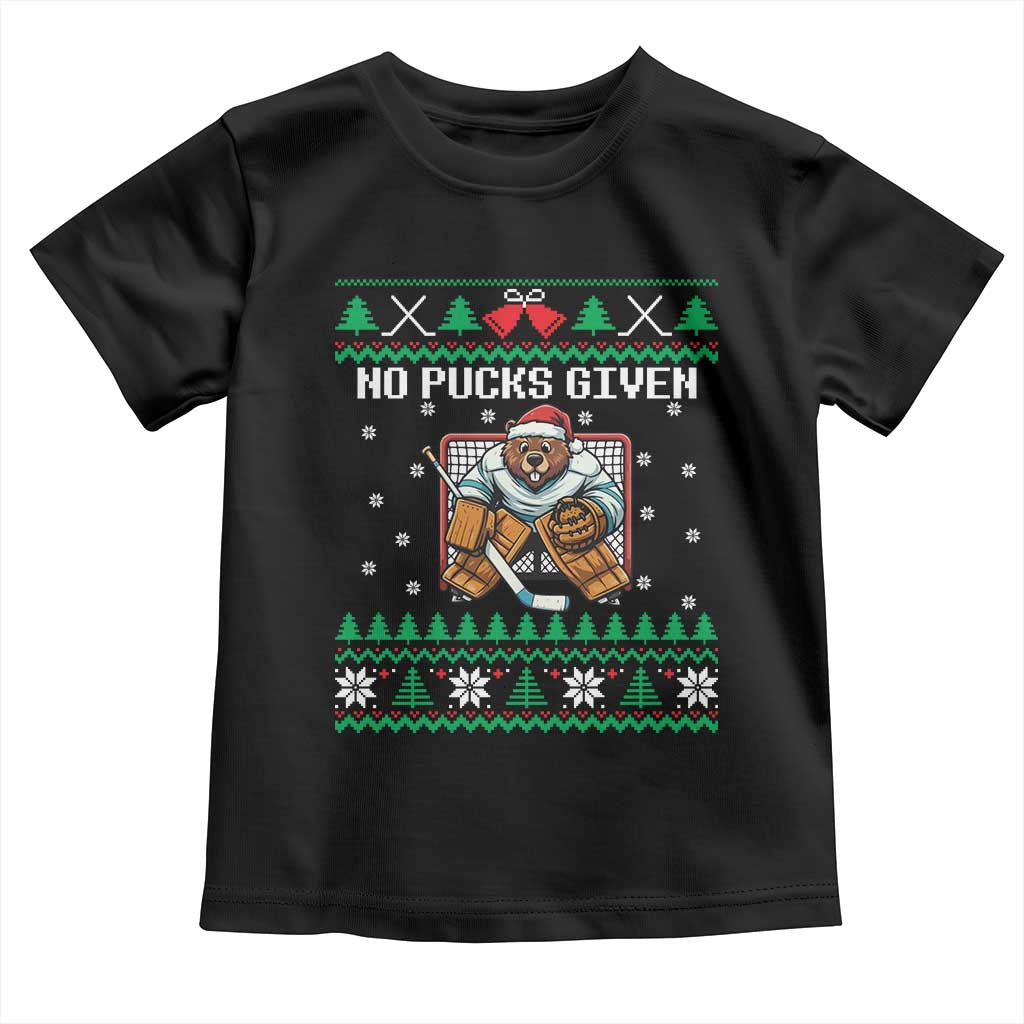 Ugly Christmas Sweater Beaver Ice Hockey Goalie Toddler T Shirt No Pucks Given TS12 Black Print Your Wear