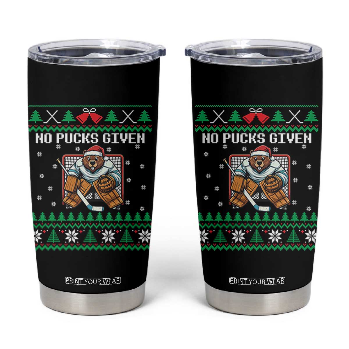 Ugly Christmas Sweater Beaver Ice Hockey Goalie Tumbler Cup No Pucks Given TS12 Black Print Your Wear