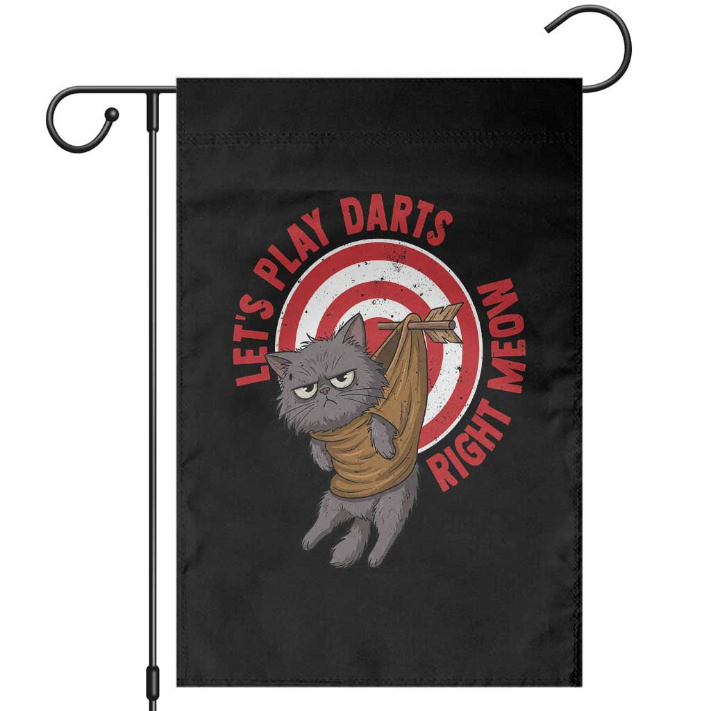 Funny Cat Darts Lover Garden Flag Lets Play Darts Right Meow TS12 Black Print Your Wear