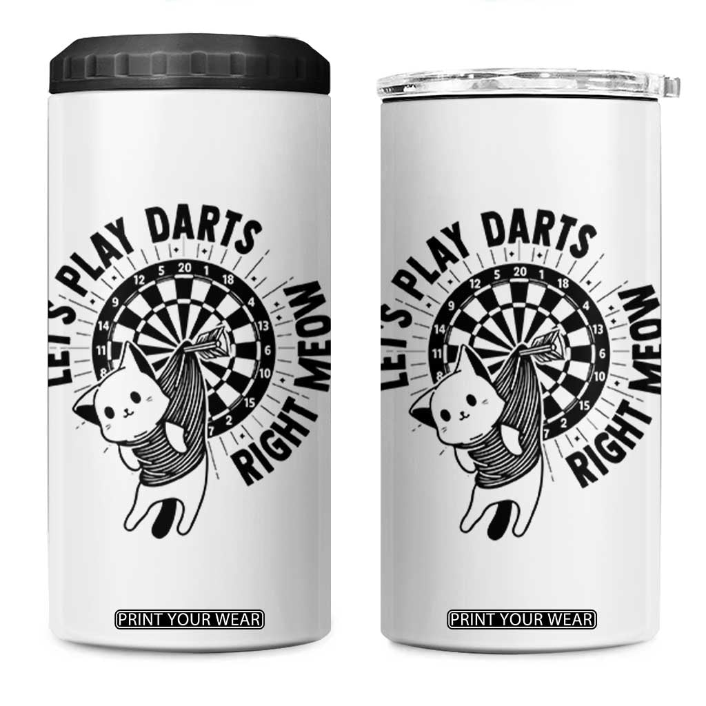 Lets Play Darts Right Meow 4 in 1 Can Cooler Tumbler Cute Cat Dart Player Pub Game Gift TS12 One Size: 16 oz White Print Your Wear