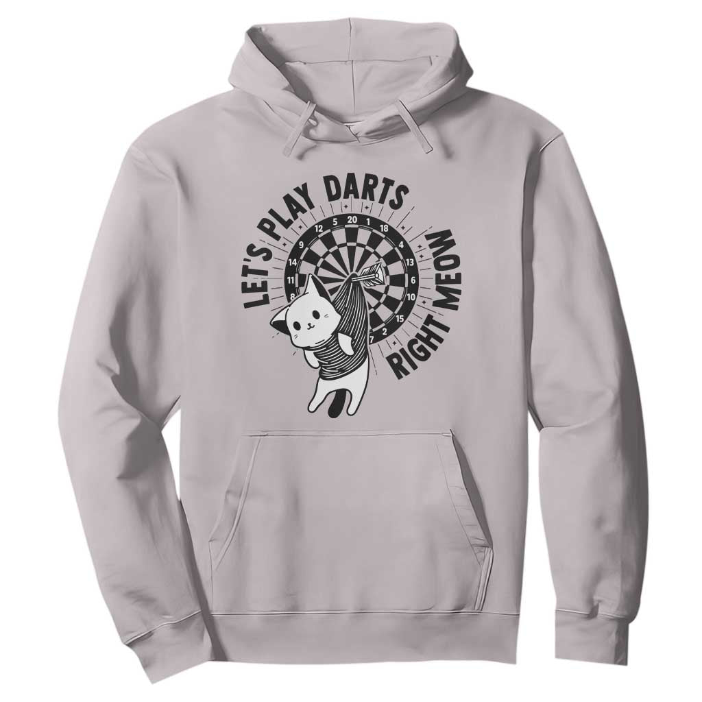 Lets Play Darts Right Meow Hoodie Cute Cat Dart Player Pub Game Gift TS12 Ice Gray Print Your Wear