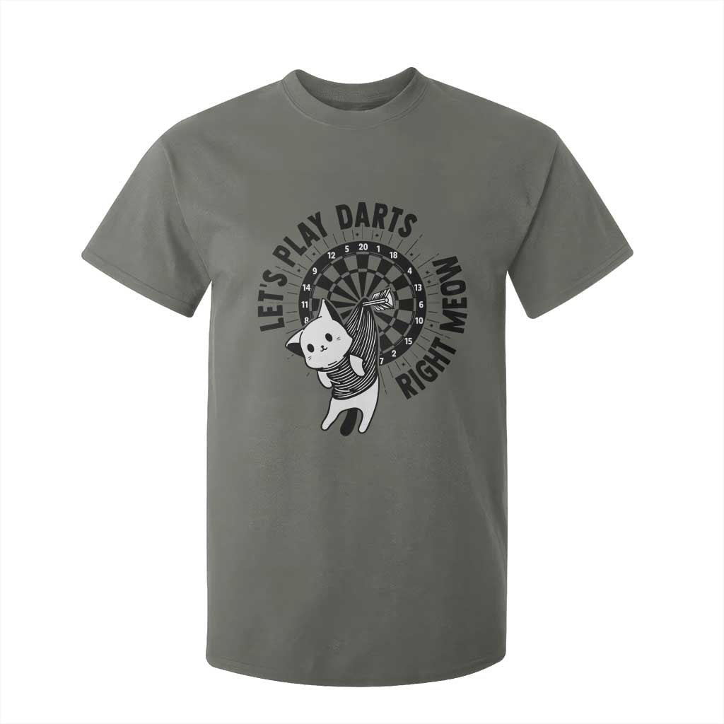 Lets Play Darts Right Meow T Shirt For Kid Cute Cat Dart Player Pub Game Gift TS12 Military Green Print Your Wear