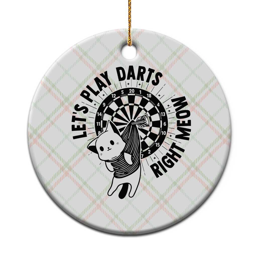 Lets Play Darts Right Meow Ceramic Ornament Cute Cat Dart Player Pub Game Gift TS12 1pc Christmas Plaid Print Your Wear