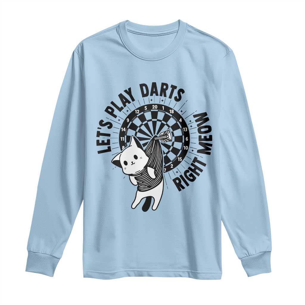 Lets Play Darts Right Meow Long Sleeve Shirt Cute Cat Dart Player Pub Game Gift TS12 Light Blue Print Your Wear