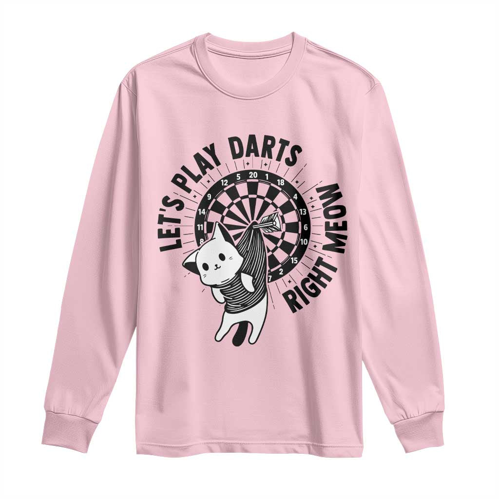 Lets Play Darts Right Meow Long Sleeve Shirt Cute Cat Dart Player Pub Game Gift TS12 Light Pink Print Your Wear