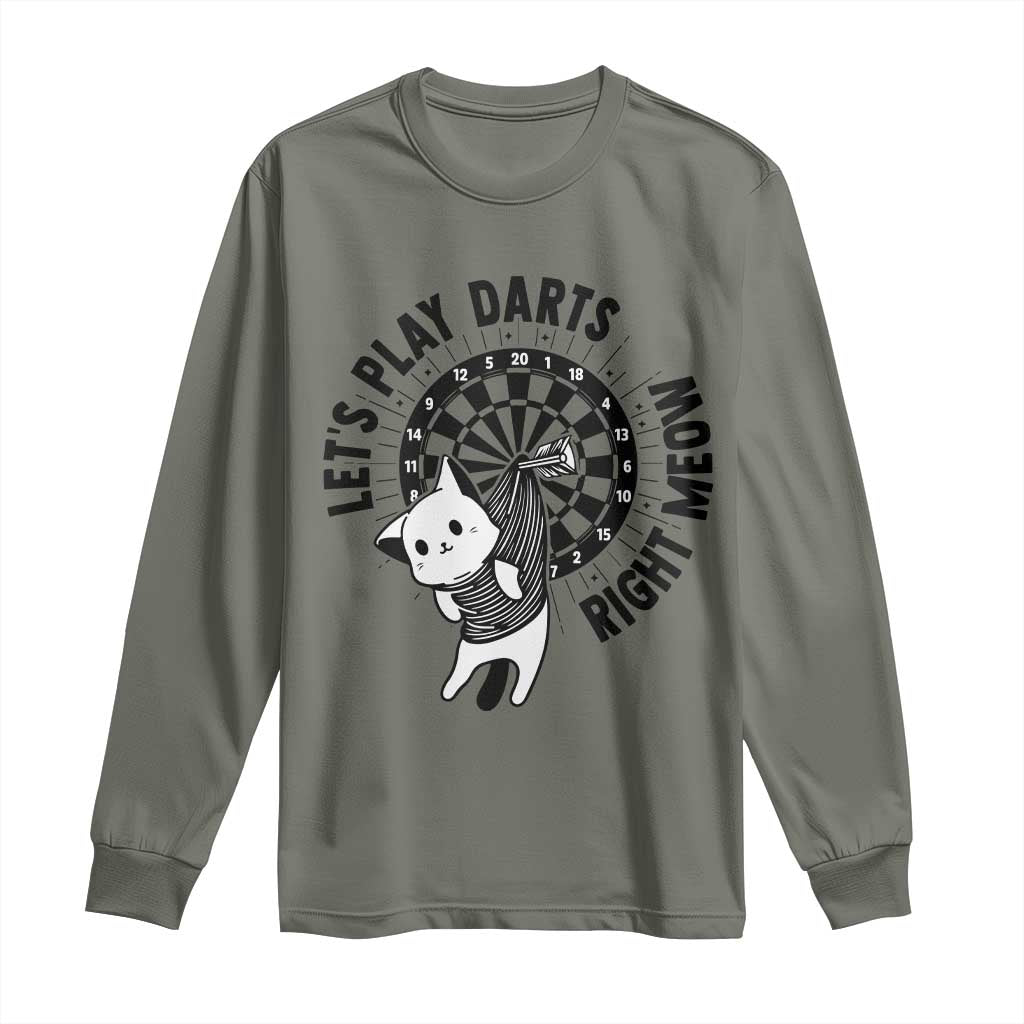 Lets Play Darts Right Meow Long Sleeve Shirt Cute Cat Dart Player Pub Game Gift TS12 Military Green Print Your Wear