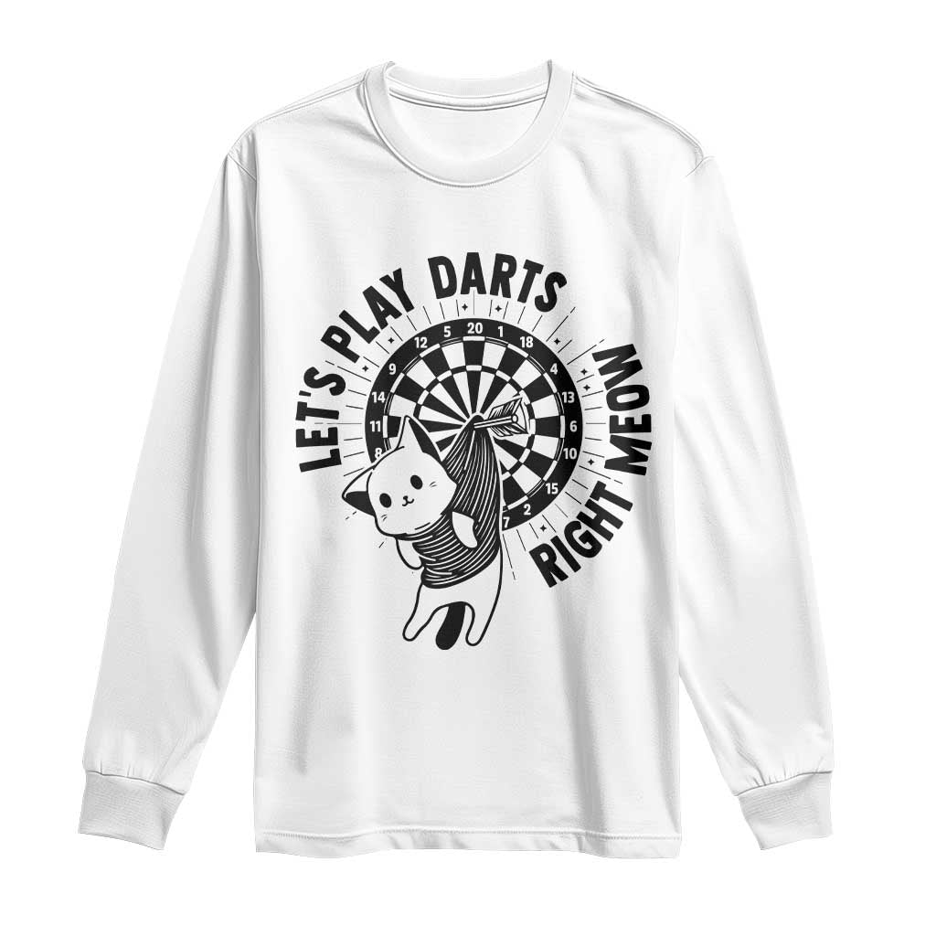 Lets Play Darts Right Meow Long Sleeve Shirt Cute Cat Dart Player Pub Game Gift TS12 White Print Your Wear