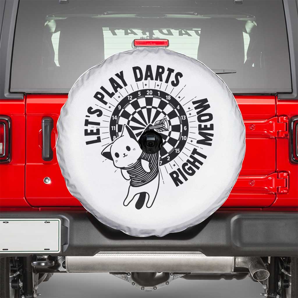 Lets Play Darts Right Meow Spare Tire Cover Cute Cat Dart Player Pub Game Gift TS12 White Print Your Wear
