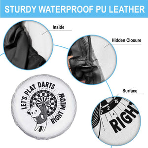 Lets Play Darts Right Meow Spare Tire Cover Cute Cat Dart Player Pub Game Gift TS12 Print Your Wear