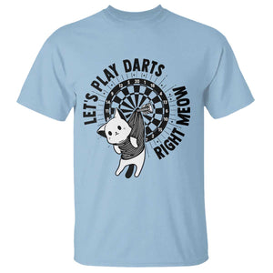 Lets Play Darts Right Meow T Shirt Cute Cat Dart Player Pub Game Gift TS12 Light Blue Print Your Wear