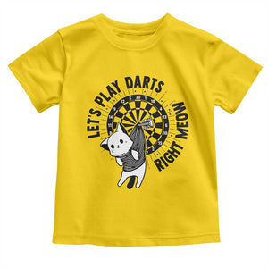 Lets Play Darts Right Meow Toddler T Shirt Cute Cat Dart Player Pub Game Gift TS12 Daisy Print Your Wear