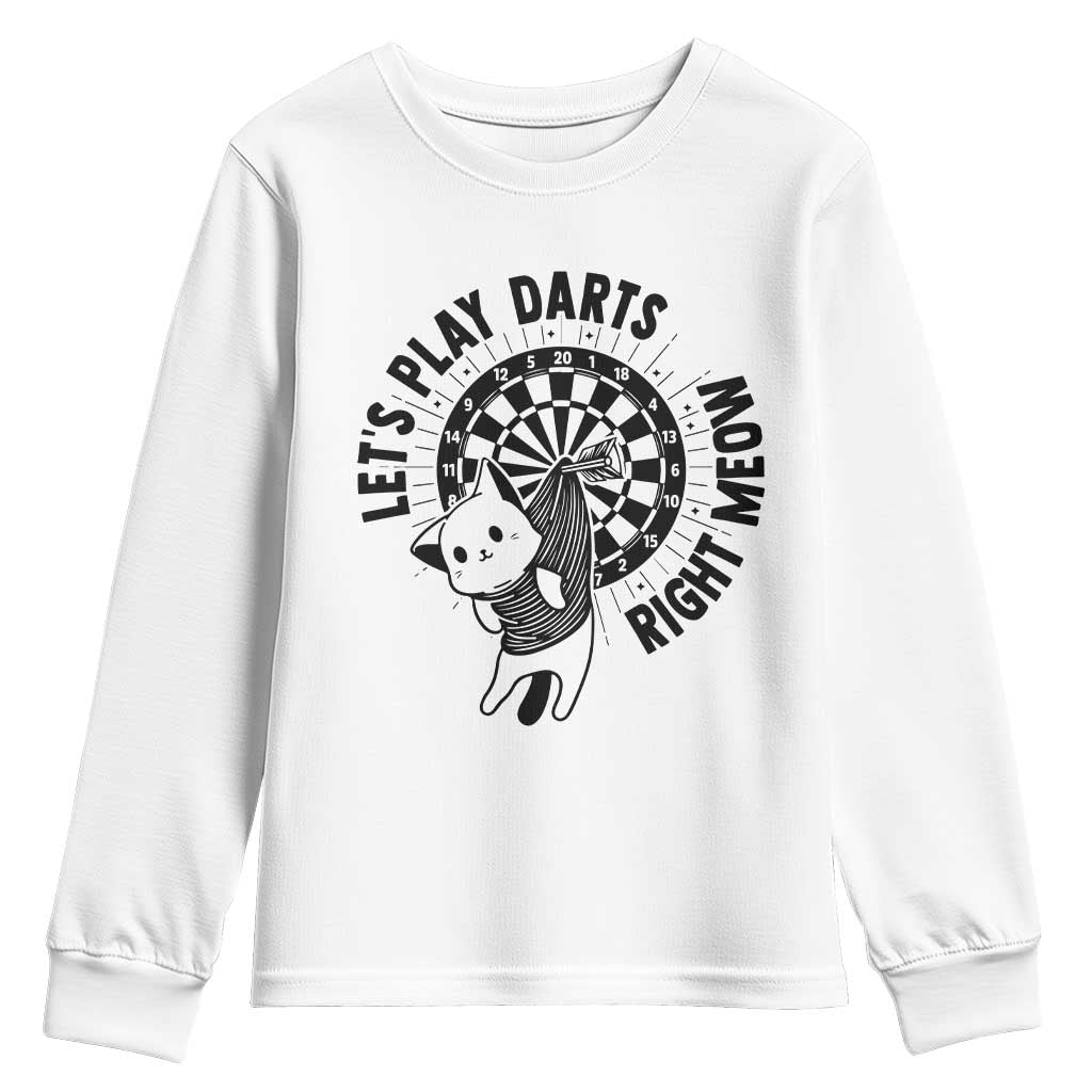 Lets Play Darts Right Meow Youth Sweatshirt Cute Cat Dart Player Pub Game Gift TS12 White Print Your Wear