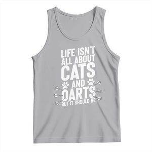 Life Is Not All Cats And Darts But It Should Be Tank Top Cat Lover Dartist Gift TS12 Athletic Heather Print Your Wear