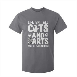 Life Is Not All Cats And Darts But It Should Be T Shirt For Kid Funny Dartist Gift TS12 Charcoal Print Your Wear