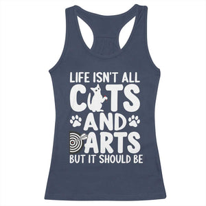 Life Is Not All Cats And Darts But It Should Be Racerback Tank Top Funny Dartist Gift TS12 Navy Print Your Wear