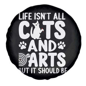 Life Is Not All Cats And Darts But It Should Be Spare Tire Cover Funny Dartist Gift TS12 Print Your Wear