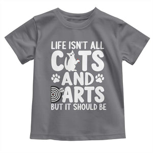 Life Is Not All Cats And Darts But It Should Be Toddler T Shirt Funny Dartist Gift TS12 Charcoal Print Your Wear