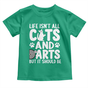 Life Is Not All Cats And Darts But It Should Be Toddler T Shirt Funny Dartist Gift TS12 Irish Green Print Your Wear