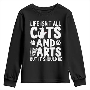 Life Is Not All Cats And Darts But It Should Be Youth Sweatshirt Funny Dartist Gift TS12 Black Print Your Wear