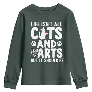 Life Is Not All Cats And Darts But It Should Be Youth Sweatshirt Funny Dartist Gift TS12 Dark Forest Green Print Your Wear