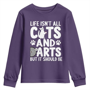 Life Is Not All Cats And Darts But It Should Be Youth Sweatshirt Funny Dartist Gift TS12 Purple Print Your Wear