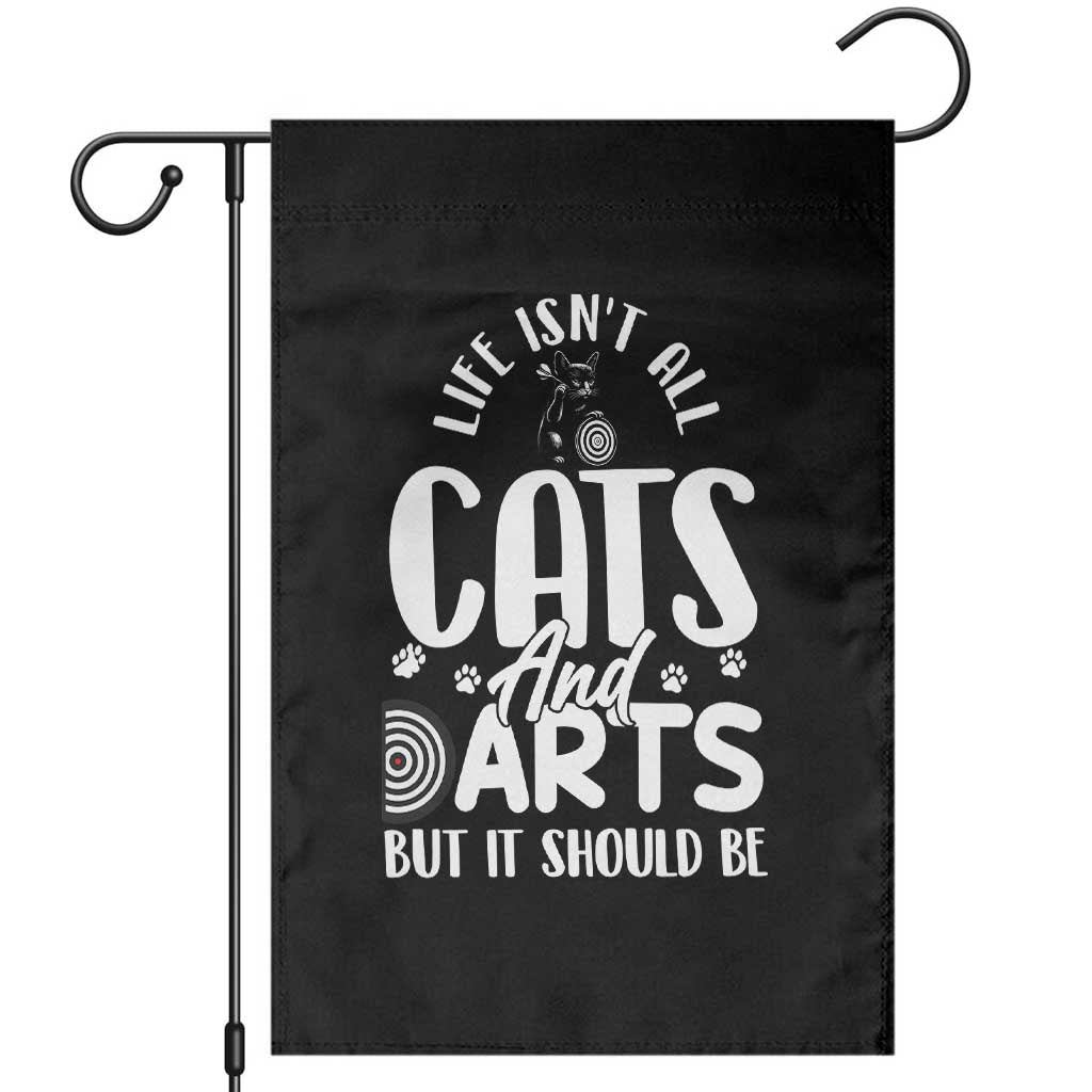 Kitty Lover Dartist Gift Garden Flag Life Should Be Cats And Darts TS12 Black Print Your Wear