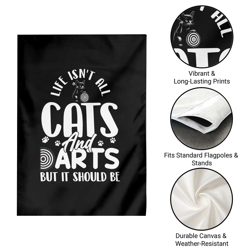 Kitty Lover Dartist Gift Garden Flag Life Should Be Cats And Darts TS12 Print Your Wear