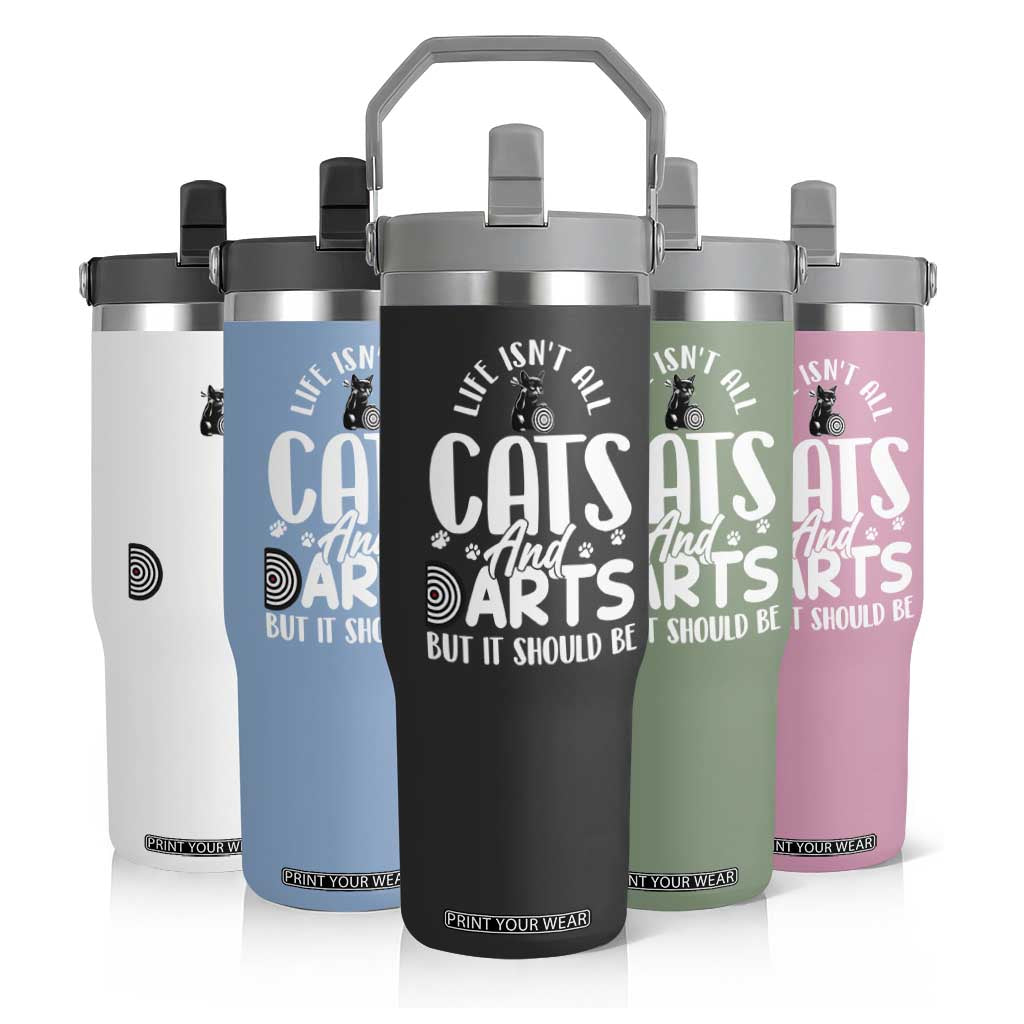 Kitty Lover Dartist Gift Flip Straw Tumbler Life Should Be Cats And Darts TS12 Print Your Wear
