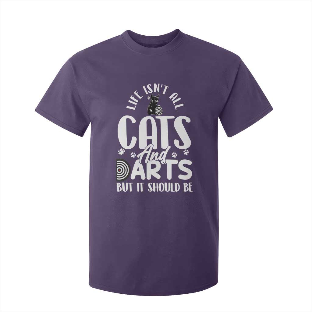 Kitty Lover Dartist Gift T Shirt For Kid Life Should Be Cats And Darts TS12 Purple Print Your Wear