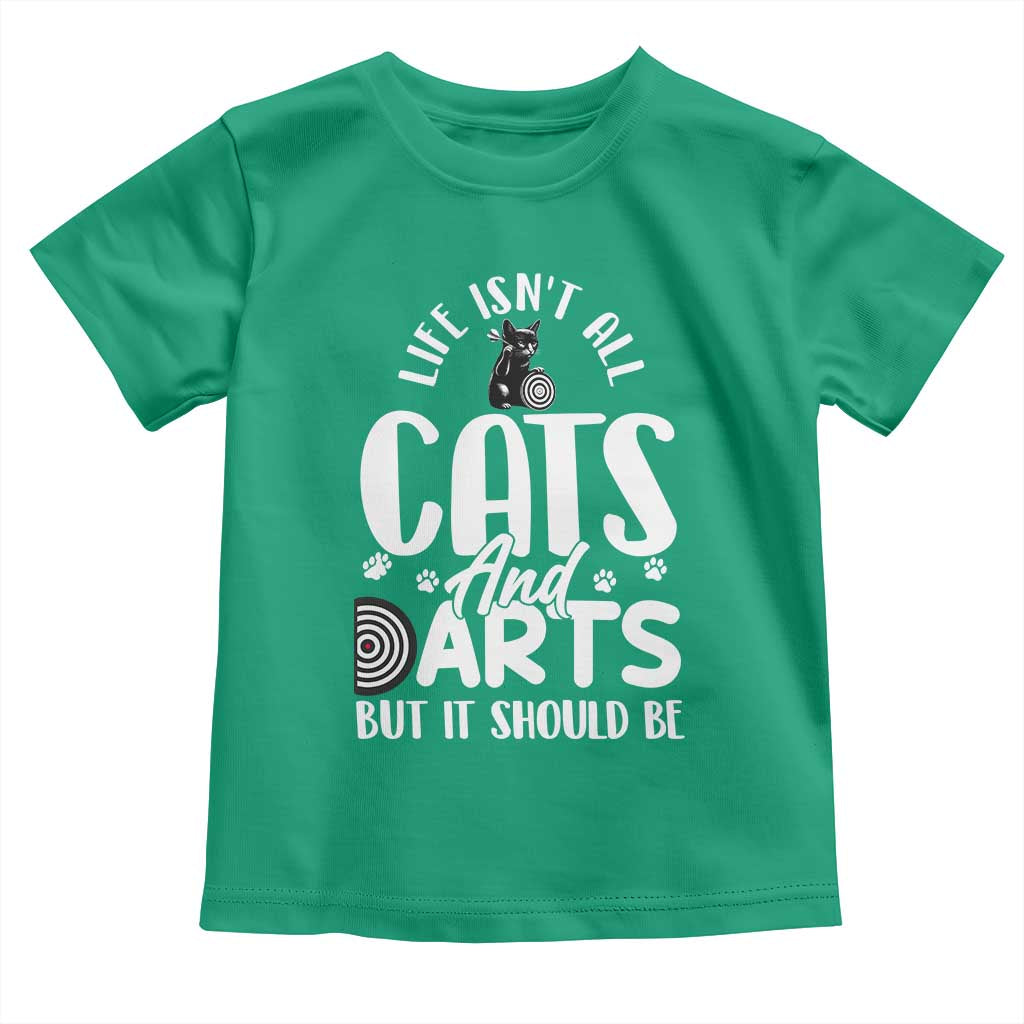 Kitty Lover Dartist Gift Toddler T Shirt Life Should Be Cats And Darts TS12 Irish Green Print Your Wear